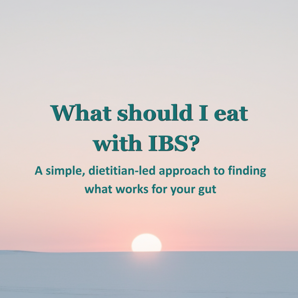 What should I eat with IBS? Simple dietitian-led advice on managing IBS through diet